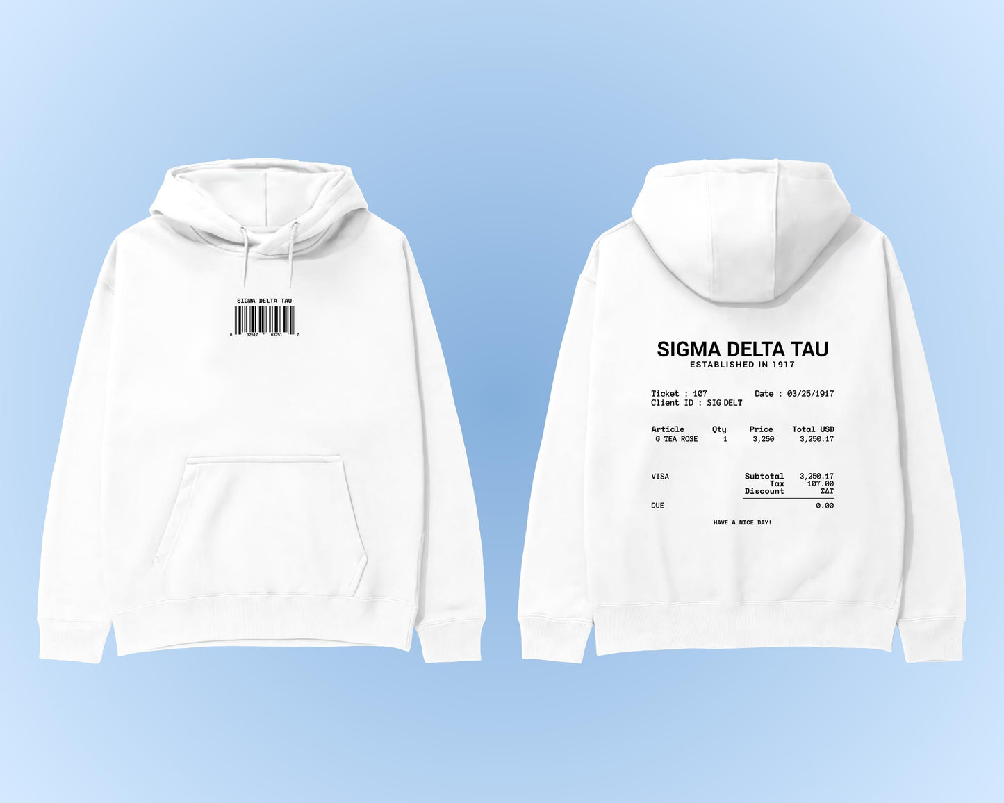 Sigma Delta Tau Have A Nice Day Sweatshirt