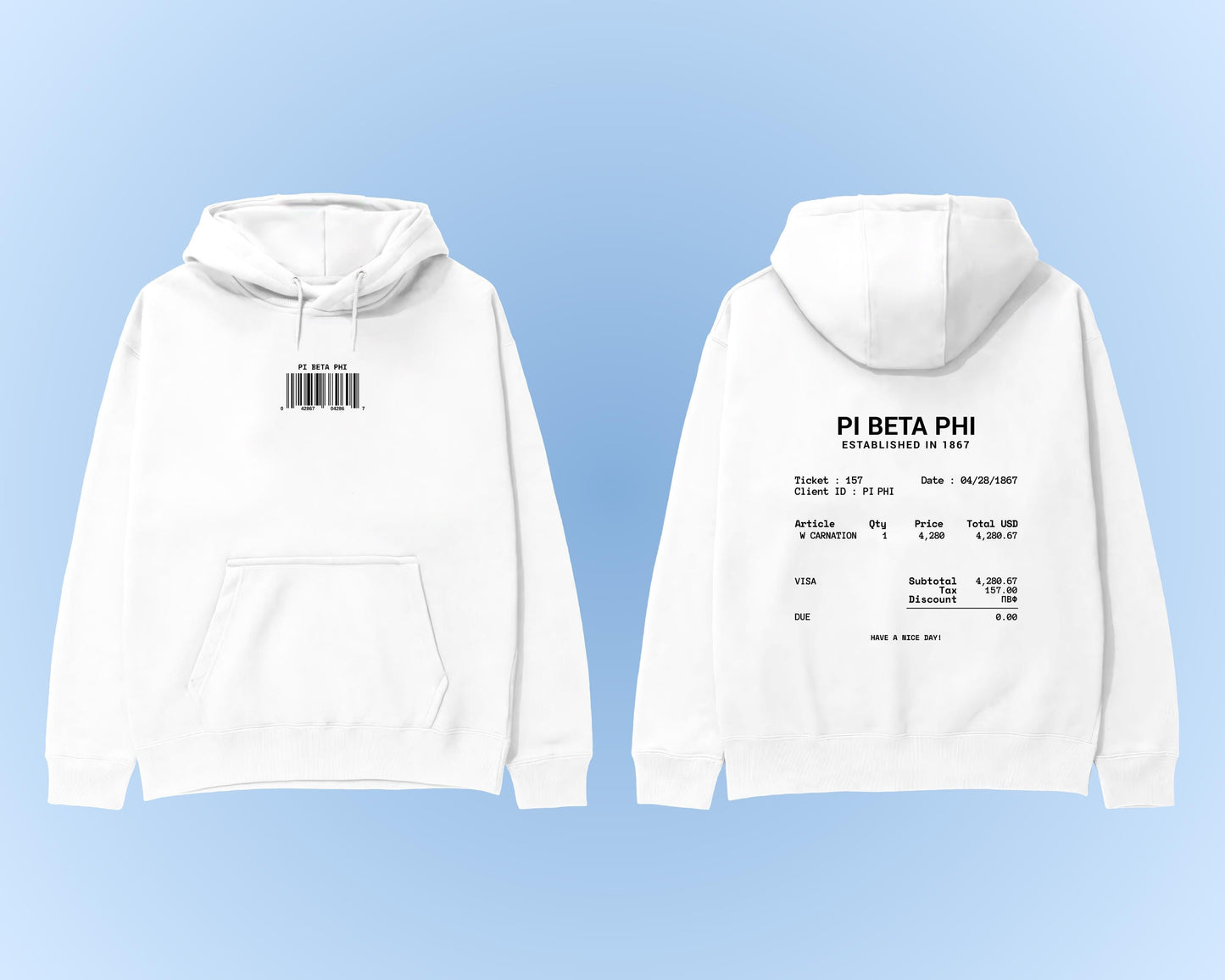 Pi Beta Phi Have A Nice Day Sweatshirt