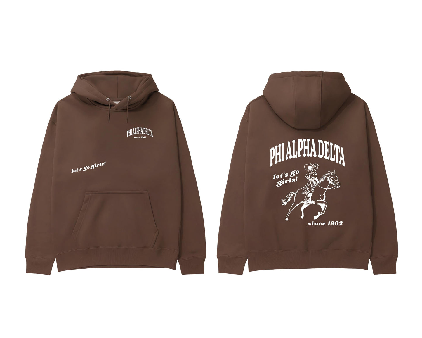 Phi Alpha Delta Let's Go Girls Sweatshirt