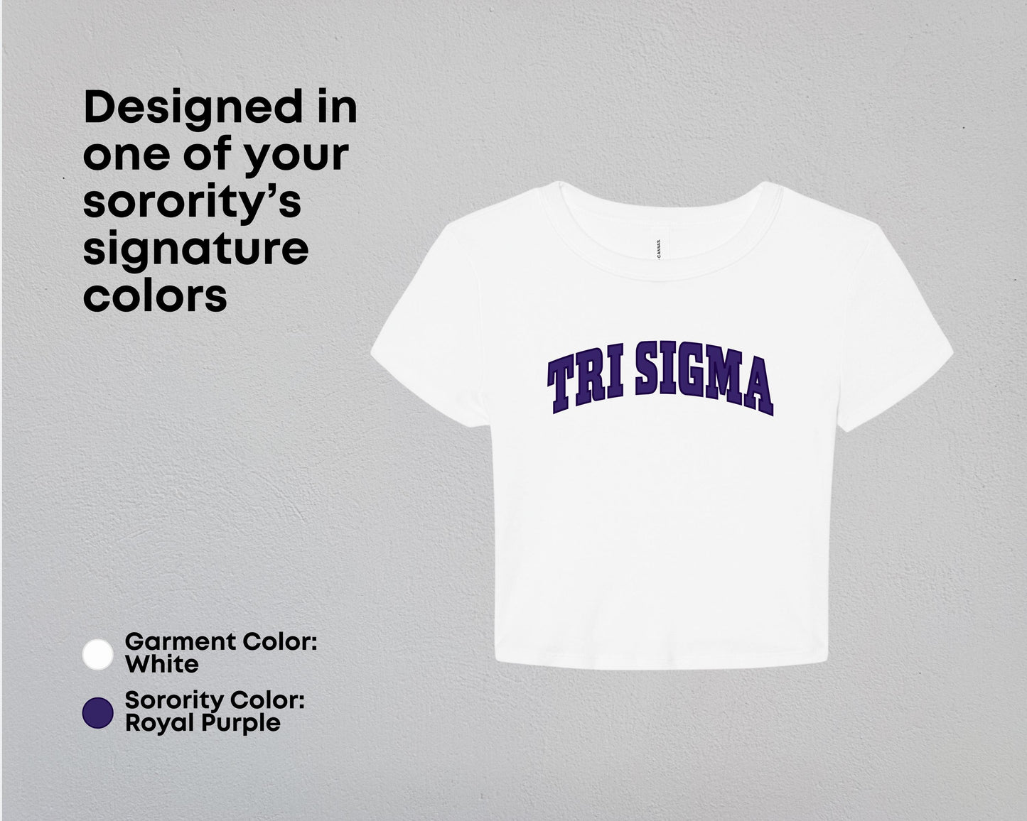 Sigma Sigma Sigma True Colors Tees & Baby Tee